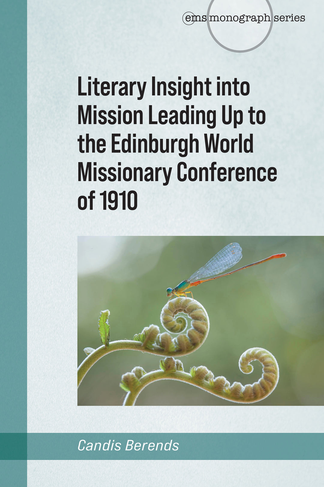 Literary Insight into Mission Leading Up to the Edinburgh World Missionary Conference of 1910 - MissionBooks.org