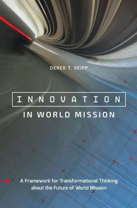 Innovation in World Mission - MissionBooks.org