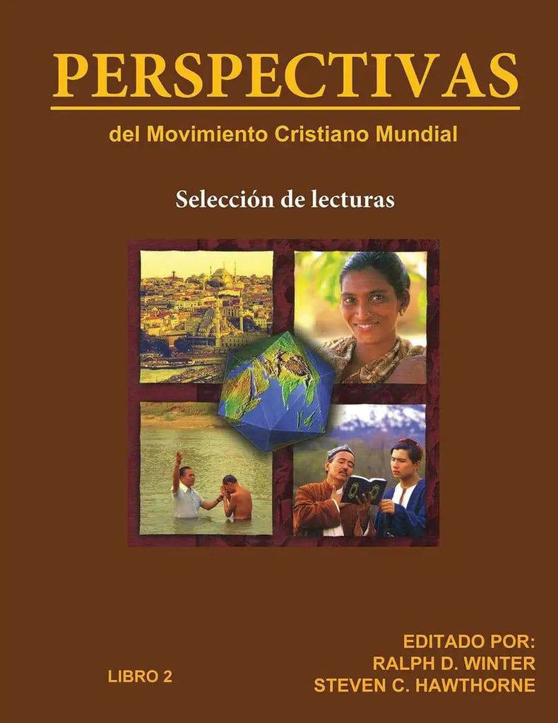 Perspectivas del Movimiento Cristiano Mundial (Selección de Lecturas) Español - LIBRO 2 - MissionBooks.org