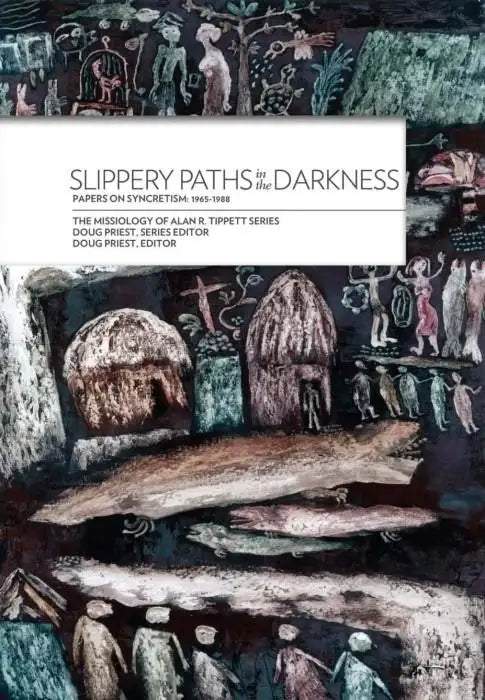 Slippery Paths in the Darkness - MissionBooks.org