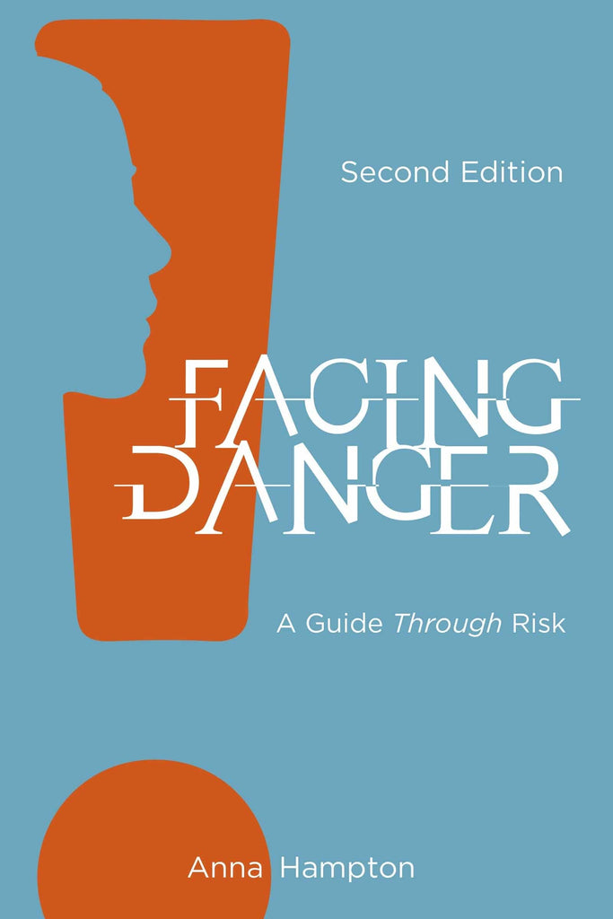 Facing Danger: A Guide Through Risk (Second Edition) - MissionBooks.org