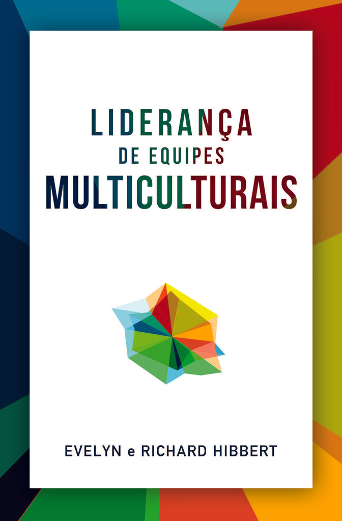Leading Multicultural Teams [Portuguese] Liderança de equipes multiculturais