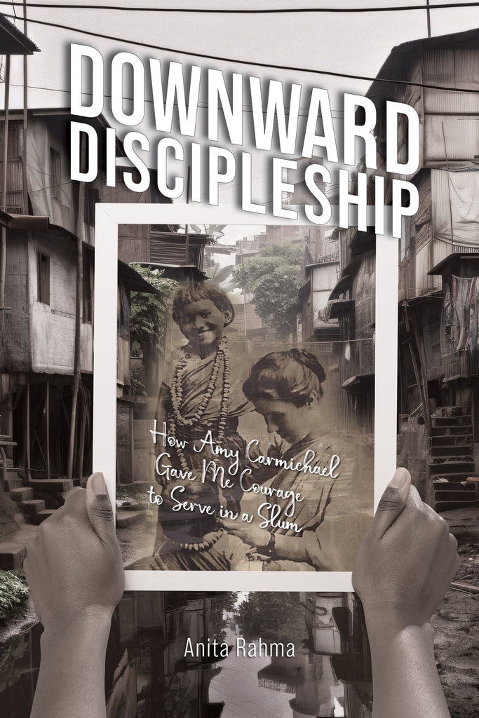 Downward Discipleship - MissionBooks.org