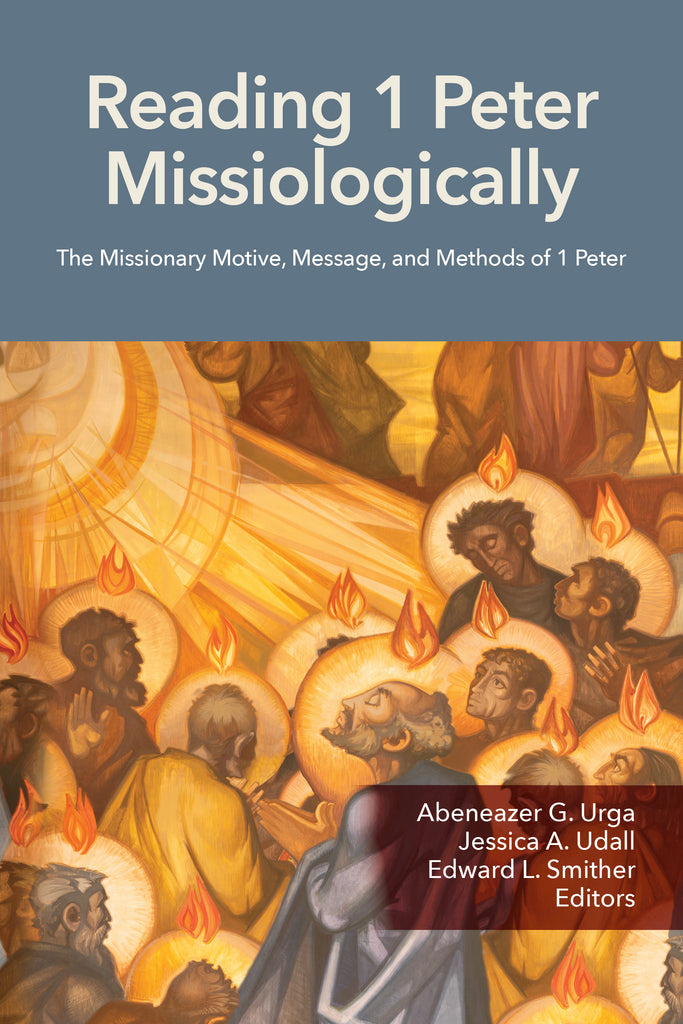 Reading 1 Peter Missiologically - MissionBooks.org