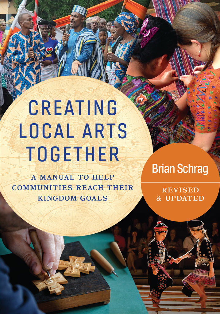 Creating Local Arts Together - Revised and Updated - MissionBooks.org