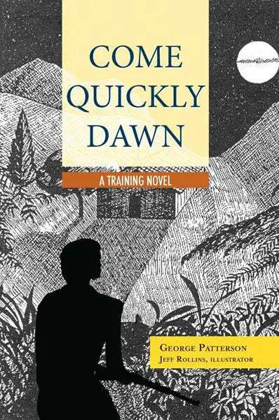 Come Quickly Dawn - MissionBooks.org