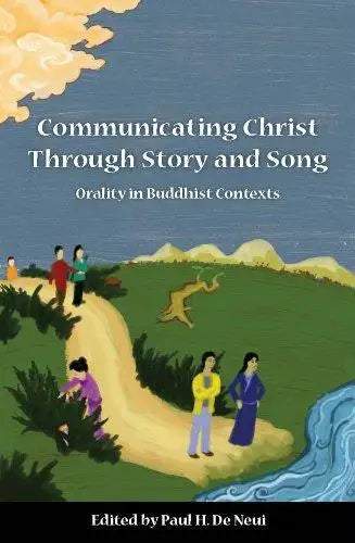 Communicating Christ Through Story and Song (SEANET 5) - MissionBooks.org