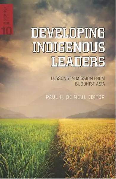 Developing Indigenous Leaders (SEANET 10) - MissionBooks.org