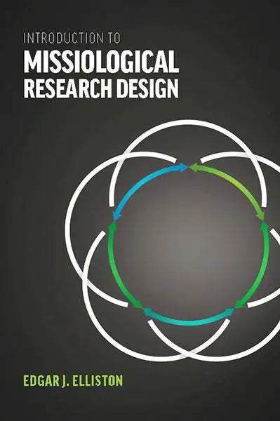 Introduction to Missiological Research Design - MissionBooks.org