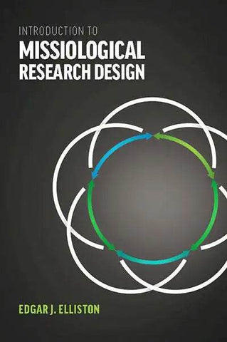 Introduction to Missiological Research Design - MissionBooks.org