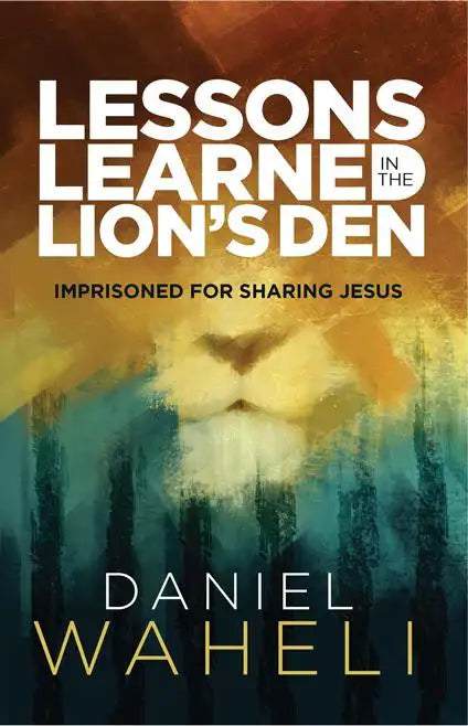 Lessons Learned in the Lion's Den - MissionBooks.org