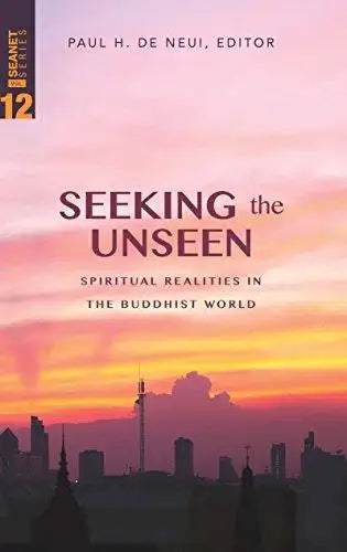 Seeking the Unseen (SEANET 12) - MissionBooks.org