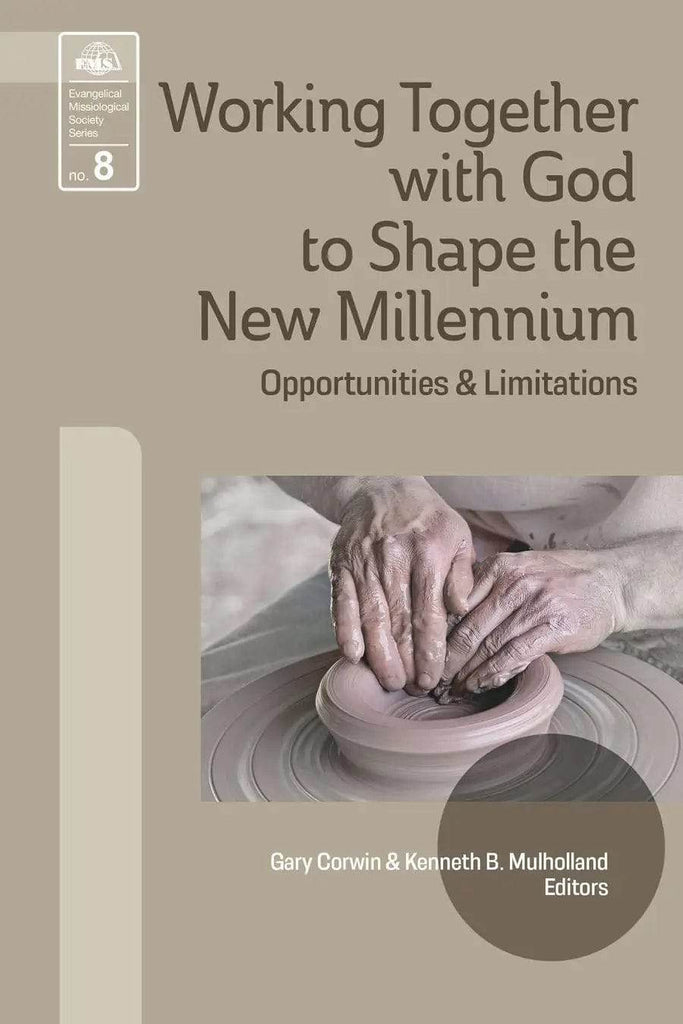 Working Together with God to Shape the New Millennium (EMS 8) - MissionBooks.org
