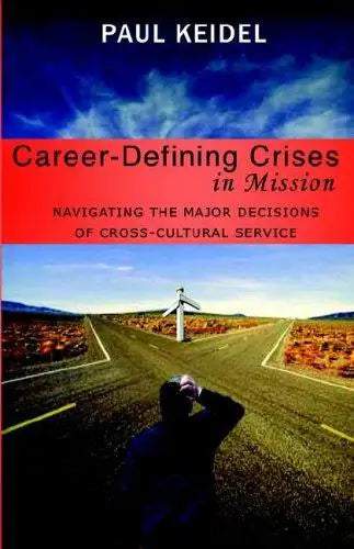 Career-Defining Crises in Mission - MissionBooks.org