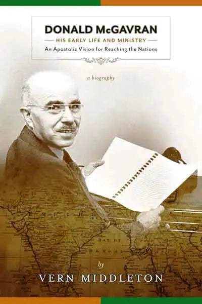 Donald McGavran, His Early Life and Ministry - MissionBooks.org