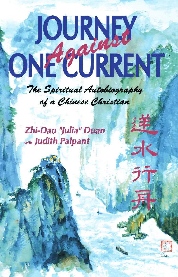 Journey Against One Current - MissionBooks.org