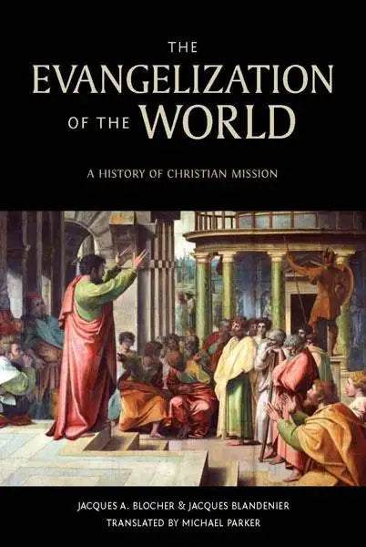 The Evangelization of the World - MissionBooks.org