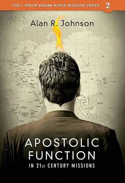Apostolic Function in 21st Century Missions - MissionBooks.org