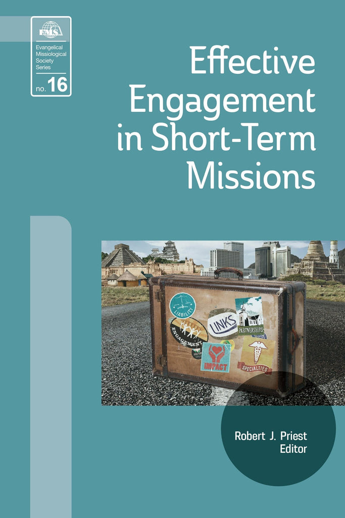 Effective Engagement In Short-Term Missions (EMS 16) - MissionBooks.org
