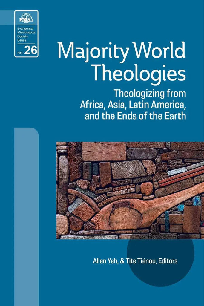 Majority World Theologies (EMS 26) - MissionBooks.org