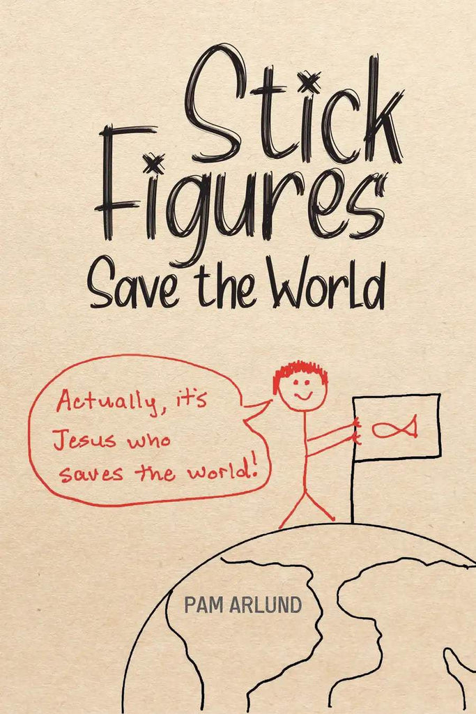 Stick Figures Save the World - MissionBooks.org