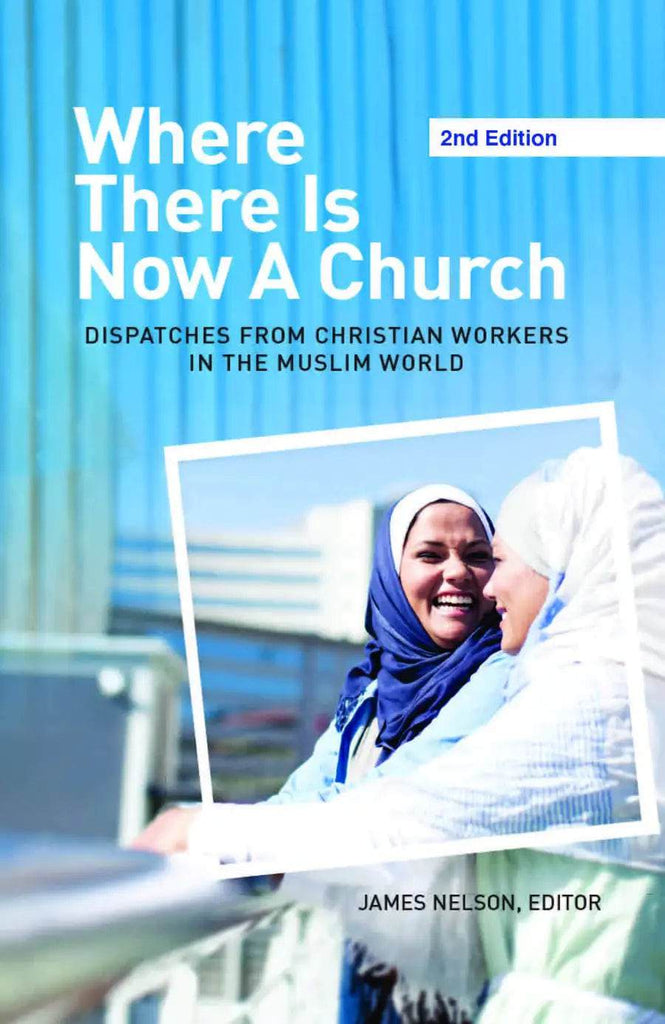 Where There Is Now a Church (2nd edition) - MissionBooks.org